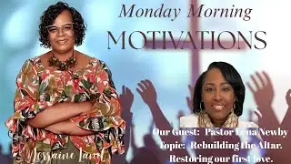 Monday Morning Motivations