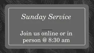 Sunday Morning 11 January 2026 First Service