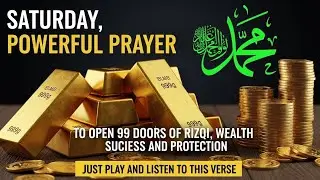 Powerful Dua to open 99 Doors of Rizq, Wealth, Protection, Blessing !! Inshaallah
