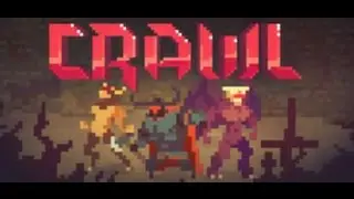 Обзор Crawl - Early Access