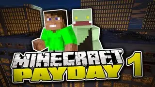 BANKRAUB mit UNGESPIELT | Minecraft PAYDAY #1 | ungespielte Dner Abenteuer #3