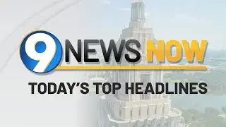 9NEWS NOW 7AM - Friday, Dec. 26