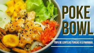 C&oacute;mo hacer un POKE BOWL Casero F&aacute;cil y Nutritivo - Receta Vegana