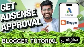 How to Get Google AdSense Approval for Blogger Website | Tamil Tutorial 2025