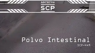SCP 449: Polvo Intestinal - Archivo SCP