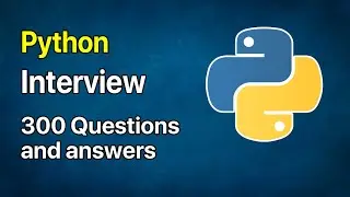 Python Interview Questions and Answers | 2025 Edition