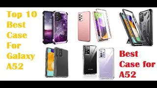 Top 8 Samsung Galaxy A52 best Cases