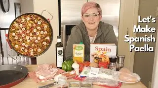 Let's Make Spanish Paella | Moving to Spain in a Pandemic