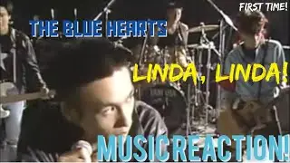 VERY CATCHY!!🤘🏾The Blue Hearts - Linda, Linda! Music Reaction🔥