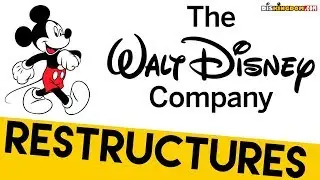 The Walt Disney Company Announces Major Restructuring