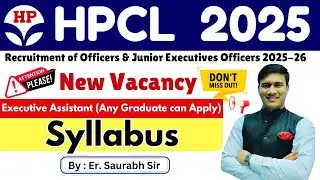 HPCL Executive Assistant 2025🔥 | New Syllabus, Exam Pattern & Selection Process Explained!