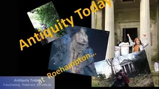 Antiquity Today 2022: Susan Deacy, Aimee Hinds, Robin Diver: Barbies, Villas and a God of Fast Speed