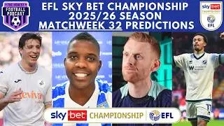 Matchweek 32 Predictions - 2025/26 EFL Sky Bet Championship