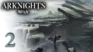 Arknights: Under Tides (2/10) [Русские субтитры]