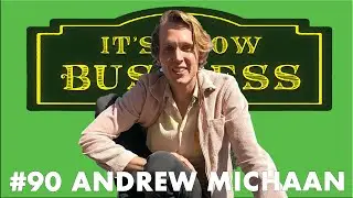Andrew Michaan of A Podcast But Outside (It's Show Business #90)