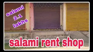 Salami rent shop.Selam 2,10,000 /- rent monthly something amount. address :- benachity rajmahal road