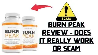 Burn Peak Review &ndash; Does It Really Work or Is It Just Another Scam