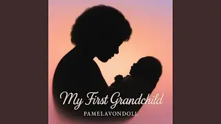 My First Grandchild