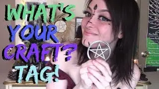 What's Your Craft? | Witchy Tag | Azura DragonFaether