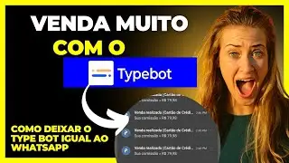 COMO DEIXAR TYPE BOT IGUAL WHATSAPP / COMO FAZER PRIMEIRA VENDA USANDO UM ROB&Ocirc;