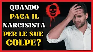 😠Quando il Narcisista PAGA per le Sue COLPE: Cosa SUCCEDE Davvero? 🔥#narcisismo