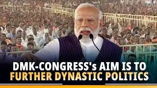 2024 elections is about BJP's vision & development against Congress-DMK: PM Modi