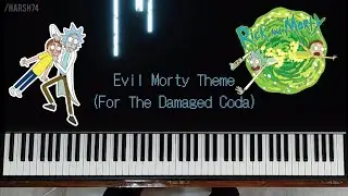 EVIL MORTY THEME | PIANO TUTORIAL | FOR THE DAMAGED CODA | HARSH74