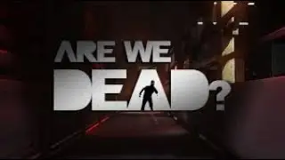 Virtual Room - Virtual Reality Australia: Are We Dead? Trailer 2019