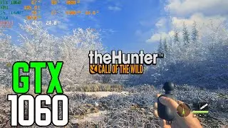 GTX 1060 3gb | i5 11400f | theHunter: Call of the Wild | Ultra Settings