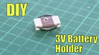DIY 3V Battery Holder for Model Kit with LED Lighting | Styrene Sheet & Copper Foil Tape