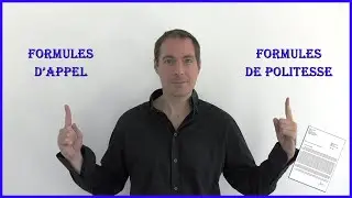 【La lettre formelle】 Formules d'appel et de politesse