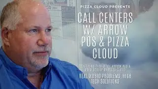 PizzaCloud & Arrow POS on Call Centers