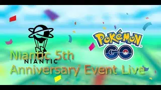 Niantic Birthday Event Live