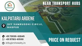 🏡 Kalpataru Ardene, Nagpur | Premium Plots Near Samruddhi Circle | Excellent Connectivity