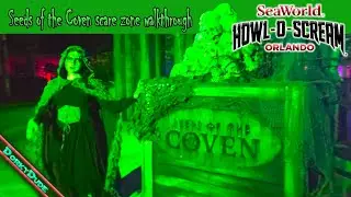 Sirens & Wood Witches! - Seeds of the Coven scare zone walkthrough at Howl-O-Scream Seaworld Orlando