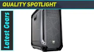 COUGAR Panzer Max Ultimate Full Tower Gaming Case: The Best Choice for Gamers and Modders