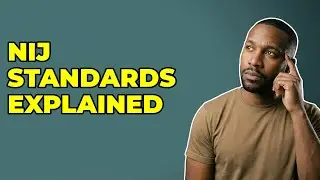 How Do NIJ Ballistic Protection Standards Work?