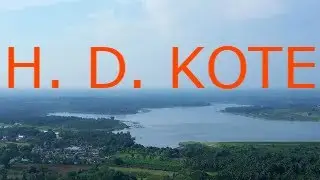 H D KOTE  DRONE VIDEO | ARIEAL VIEW OF H D KOTE | HEGGADADEVANA KOTE |ಎಚ್ ಡಿ ಕೋಟೆ ಟೌನ್ ಡ್ರೋನ್ ವಿಡಿಯೋ