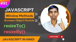 JavaScript BOM resizeTo and resizeBy Method Tutorial in Hindi | edutika