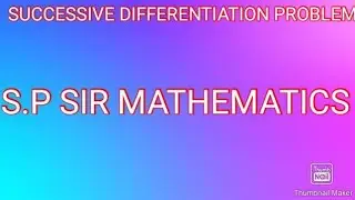 SUCCESSIVE DIFFERENTIATION| PROBLEM 9|B.SC-1st SEM|