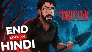 🔴 LIVE - THE DRIFTER (HINDI) #3 | STORY + ACTION + MYSTERY | BEST INDIE THRILLER GAME 2025!