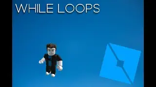 While loops #14 | ROBLOX STUDIO CODING TUTORIAL