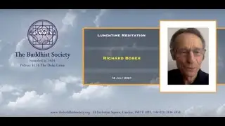 Lunchtime Meditation with Richard Bober 12 July 2021