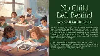 No Child Left Behind | Young Warrior's Worship Service
