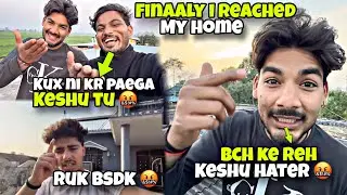 Finally i reached my home || s3k siddhu ko video mail bhj di 🤬|| kawah2r 
