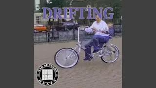 DRIFTING