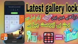 photo and video lock in calculator , best gallery lock apk  dugdugi time Gohar