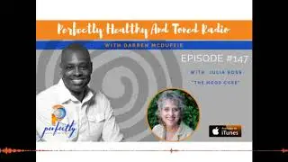 The Mood Cure With Julia Ross Episode #147