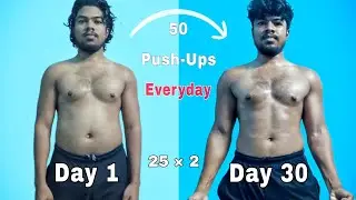 I Did 50 Push-Ups Everyday For 30 DAYS || Body Transformation || Asit Fitness