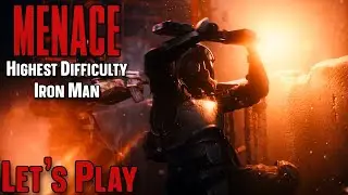 Is Highest Difficulty + Iron Man mode doable? ⚔ MENACE [Expert / Iron Man] S2 #01